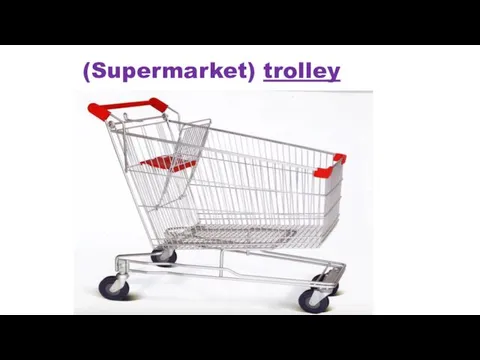 (Supermarket) trolley