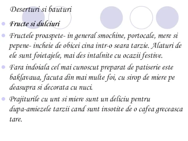 Deserturi si bauturi Fructe si dulciuri Fructele proaspete- in general smochine,