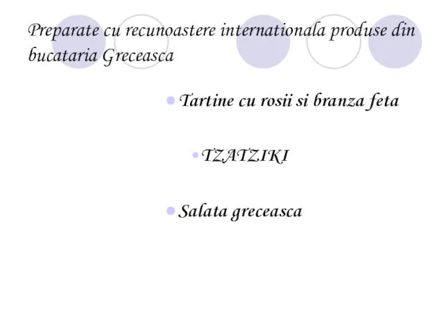 Preparate cu recunoastere internationala produse din bucataria Greceasca Tartine cu rosii