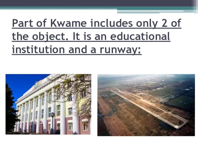 Part of Kwame includes only 2 of the object. It is