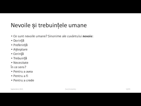 Nevoile și trebuințele umane Ce sunt nevoile umane? Sinonime ale cuvântului