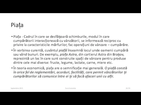 Piața Piața - Cadrul în care se desfășoară schimburile, modul în