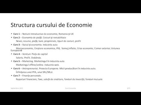 Structura cursului de Economie Curs 1 – Notiuni introductive de economie,