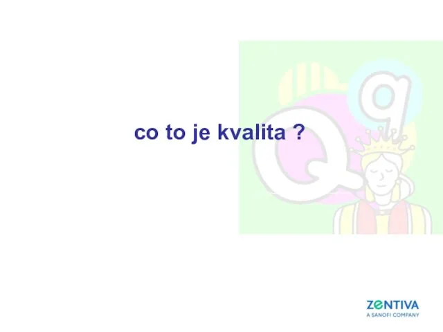 co to je kvalita ?