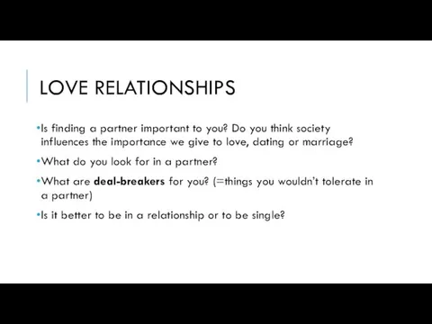 LOVE RELATIONSHIPS Is finding a partner important to you? Do you