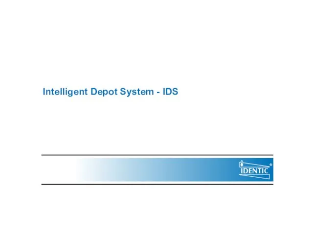 Intelligent Depot System - IDS