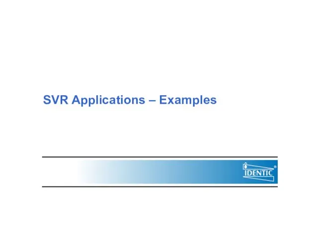 SVR Applications – Examples