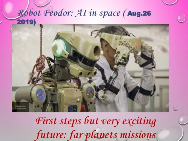 Robot Feodor: AI in space ( Aug.26 2019) First steps but