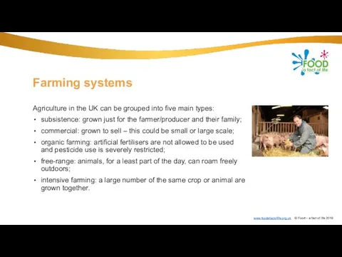 Farming systems Agriculture in the UK can be grouped into five