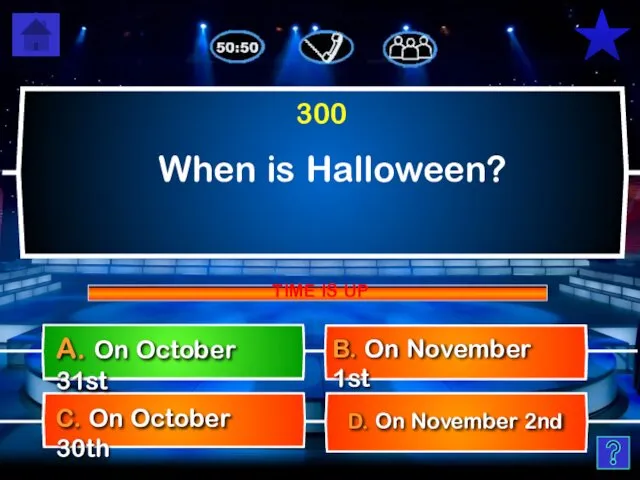 When is Halloween? D. On November 2nd C. On October 30th