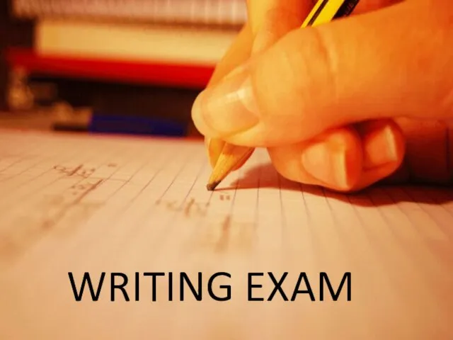 WRITING EXAM