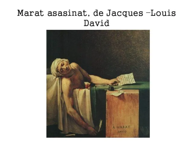 Marat asasinat, de Jacques –Louis David