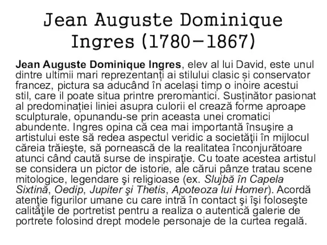 Jean Auguste Dominique Ingres (1780-1867) Jean Auguste Dominique Ingres, elev al