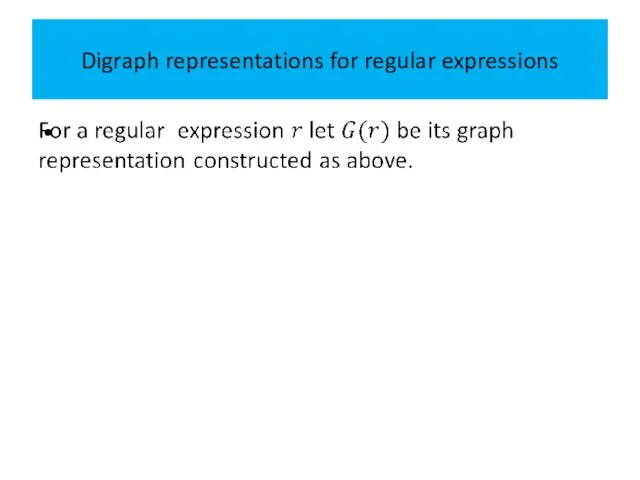 Digraph representations for regular expressions