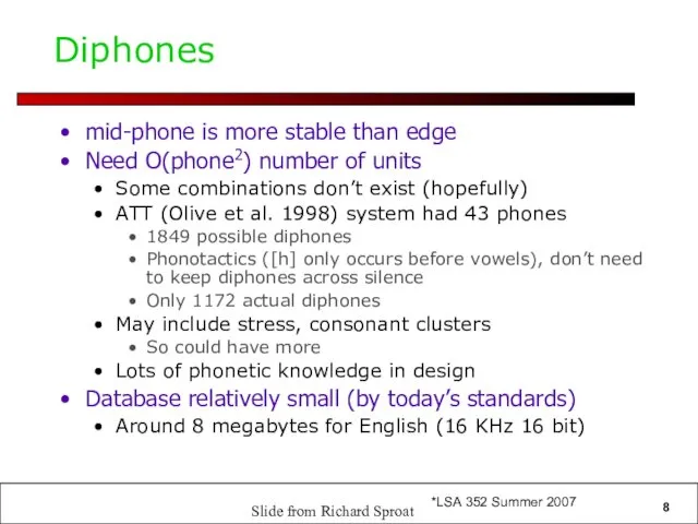 Diphones mid-phone is more stable than edge Need O(phone2) number of