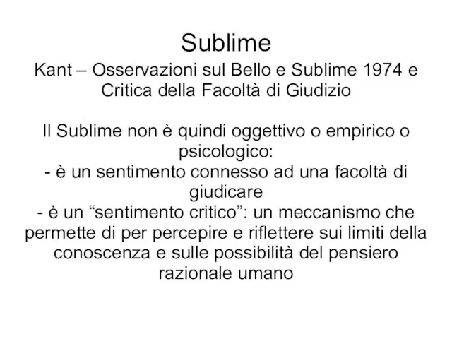 Sublime Kant – Osservazioni sul Bello e Sublime 1974 e Critica