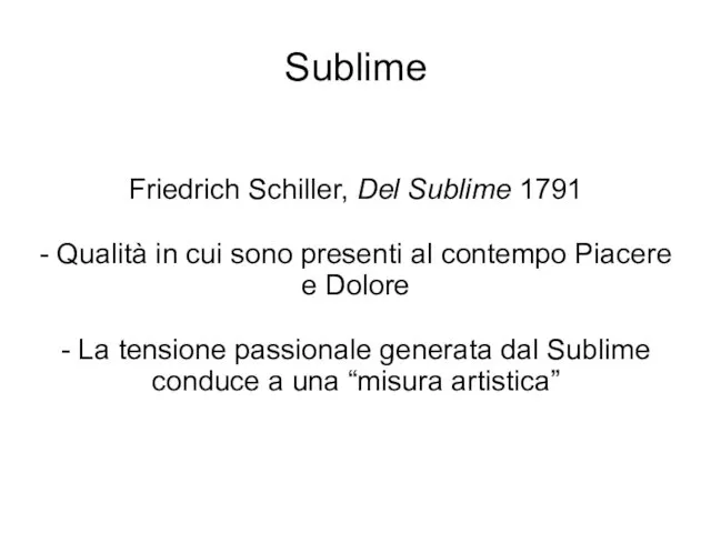 Sublime Friedrich Schiller, Del Sublime 1791 - Qualità in cui sono