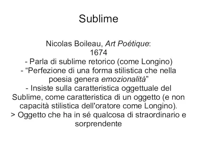 Sublime Nicolas Boileau, Art Poétique: 1674 - Parla di sublime retorico