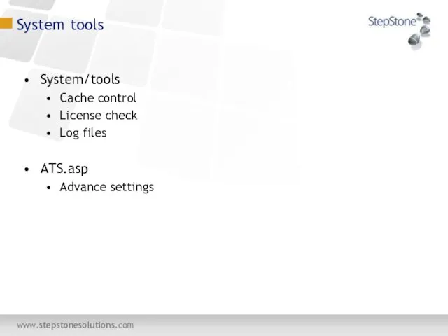 System tools System/tools Cache control License check Log files ATS.asp Advance settings