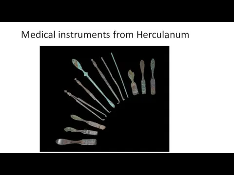 Medical instruments from Herculanum