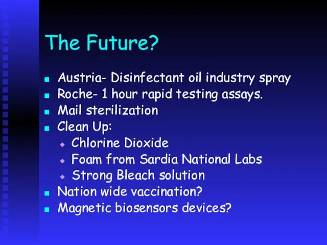 The Future? Austria- Disinfectant oil industry spray Roche- 1 hour rapid