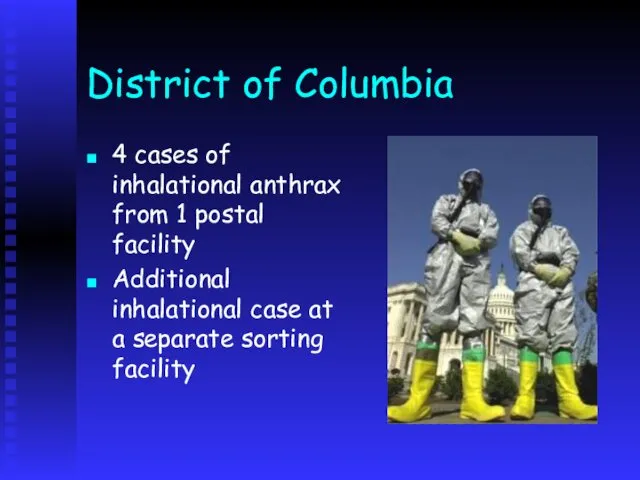 District of Columbia 4 cases of inhalational anthrax from 1 postal