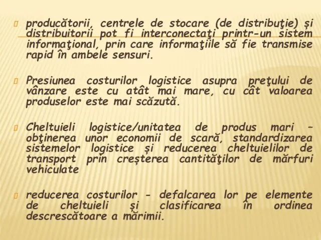 producătorii, centrele de stocare (de distribuție) și distribuitorii pot fi interconectați