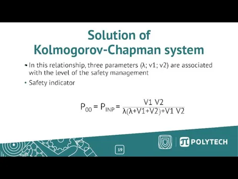 19 Solution of Kolmogorov-Chapman system