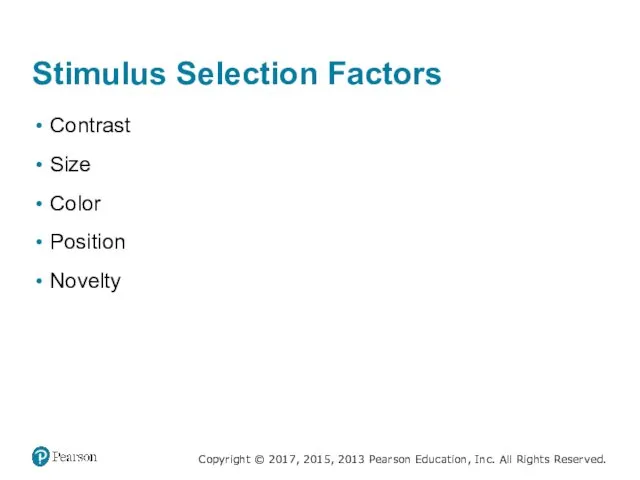 Stimulus Selection Factors Contrast Size Color Position Novelty