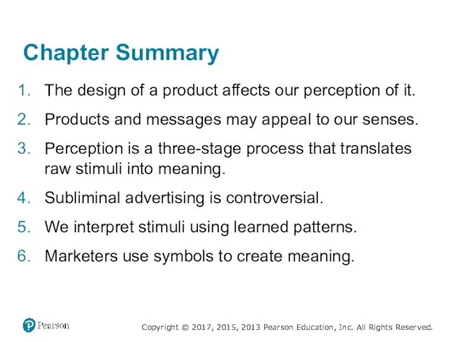 Chapter Summary The design of a product affects our perception of