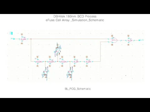 DBHitek 180nm BCD Process eFuse Cell Array _Simulation_Schematic BL_PCG_Schematic