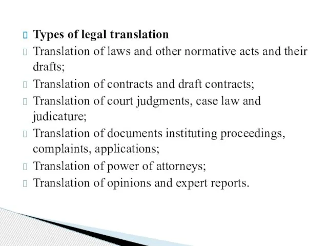 Types of legal translation Translation of laws and other normative acts