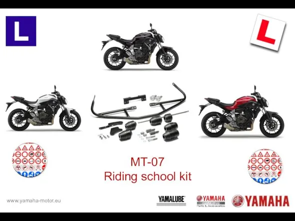 MT-07 Riding school kit