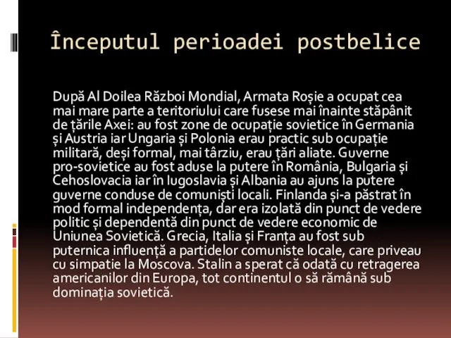 Începutul perioadei postbelice După Al Doilea Război Mondial, Armata Roșie a