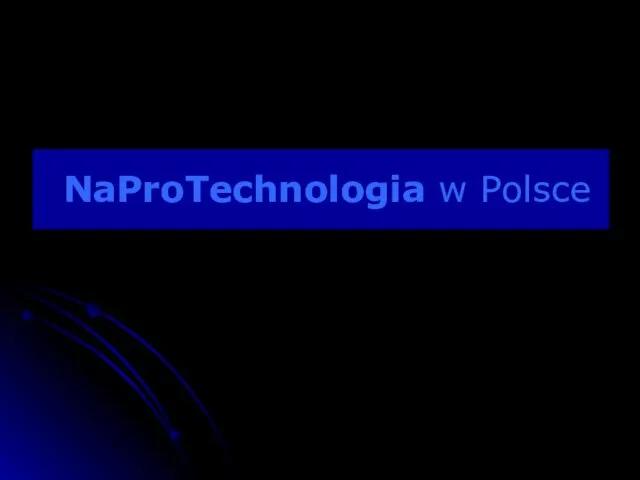 NaProTechnologia w Polsce