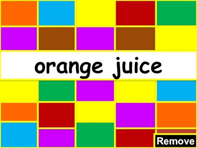Remove orange juice