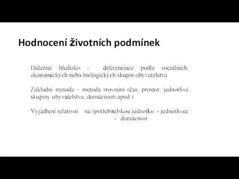 Hodnocení životních podmínek