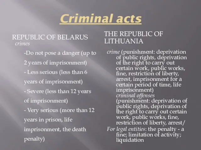 Criminal acts REPUBLIC OF BELARUS THE REPUBLIC OF LITHUANIA crimes -Do