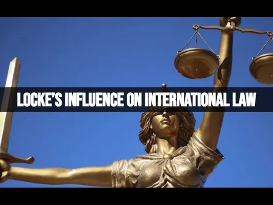 Locke’s influence on international law
