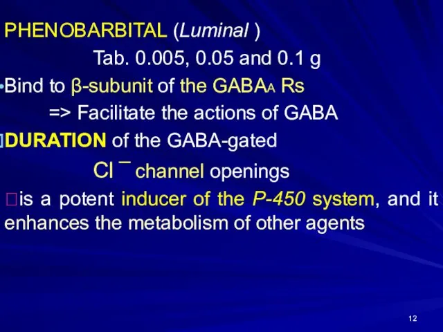 PHENOBARBITAL (Luminal ) Tab. 0.005, 0.05 and 0.1 g Bind to