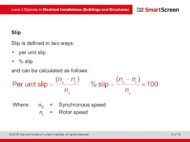 Slip Slip is defined in two ways: per unit slip %