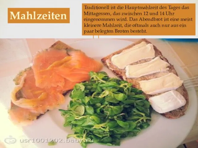 Mahlzeiten Traditionell ist die Hauptmahlzeit des Tages das Mittagessen, das zwischen