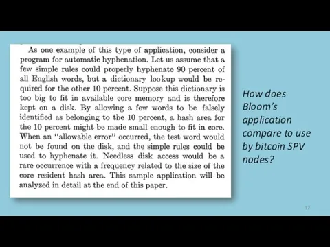 How does Bloom’s application compare to use by bitcoin SPV nodes?