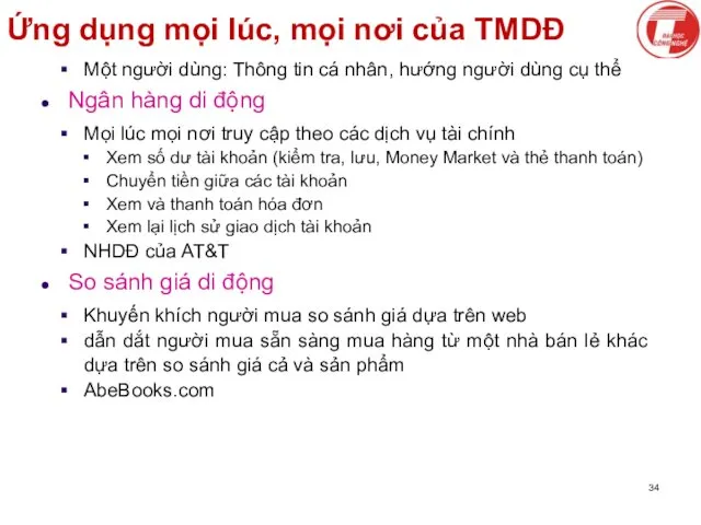 Ứng dụng mọi lúc, mọi nơi của TMDĐ Một người dùng: