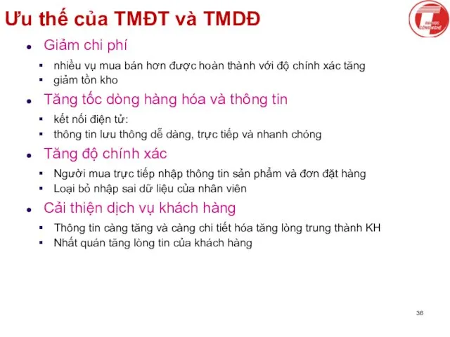 Ưu thế của TMĐT và TMDĐ Giảm chi phí nhiều vụ