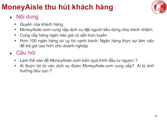 MoneyAisle thu hút khách hàng Nội dung Quyền của khách hàng.