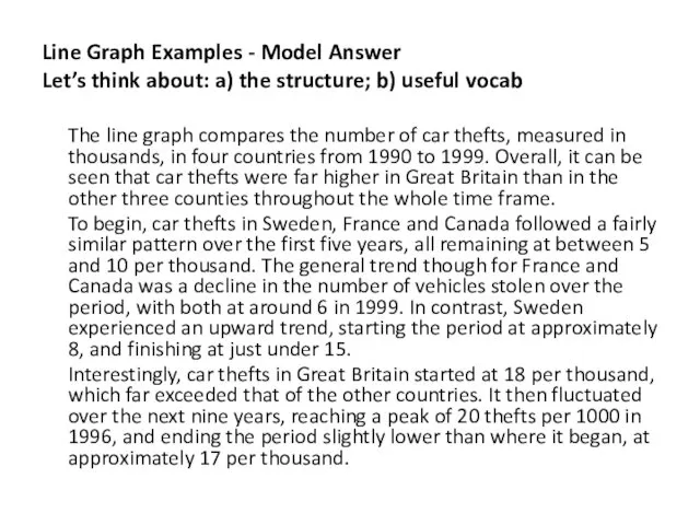 Line Graph Examples - Model Answer Let’s think about: a) the