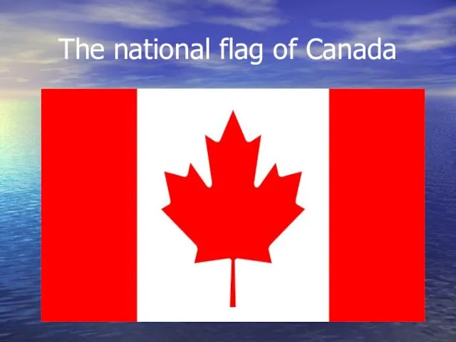 The national flag of Canada