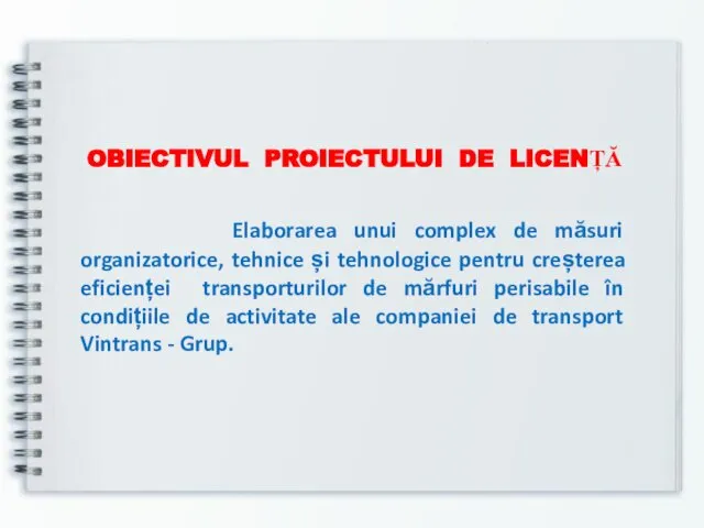 OBIECTIVUL PROIECTULUI DE LICENȚĂ Elaborarea unui complex de măsuri organizatorice, tehnice