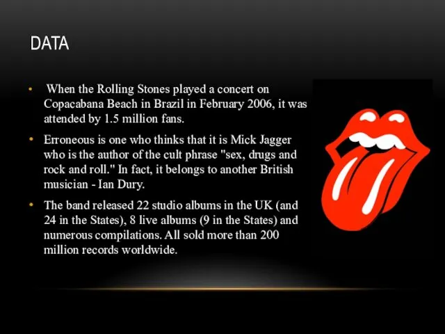 DATA When the Rolling Stones played a concert on Copacabana Beach